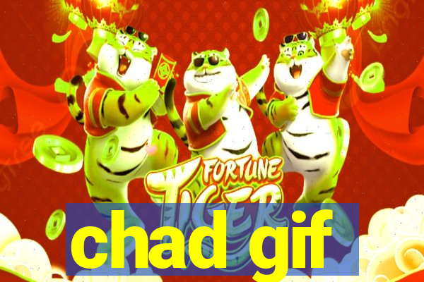 chad gif